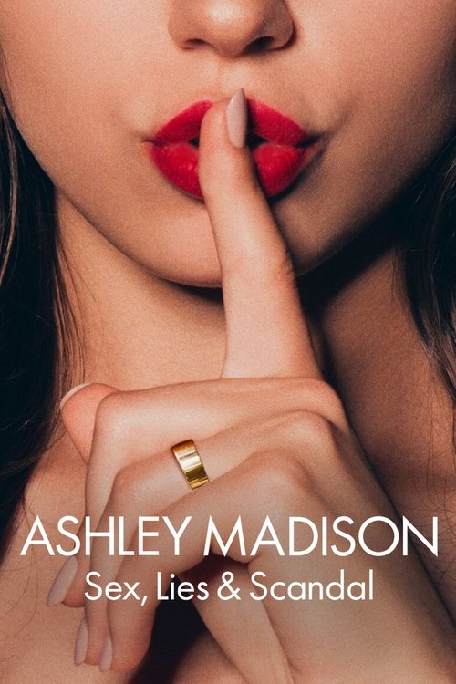 Ashley Madison Sex, Lies & Scandal : 1.Sezon 3.Bölüm İzle