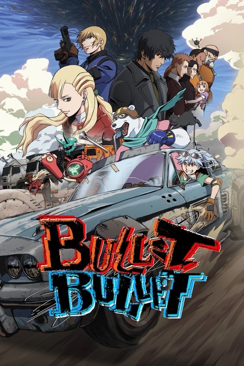 Bullet Bullet : 1.Sezon 10.Bölüm İzle