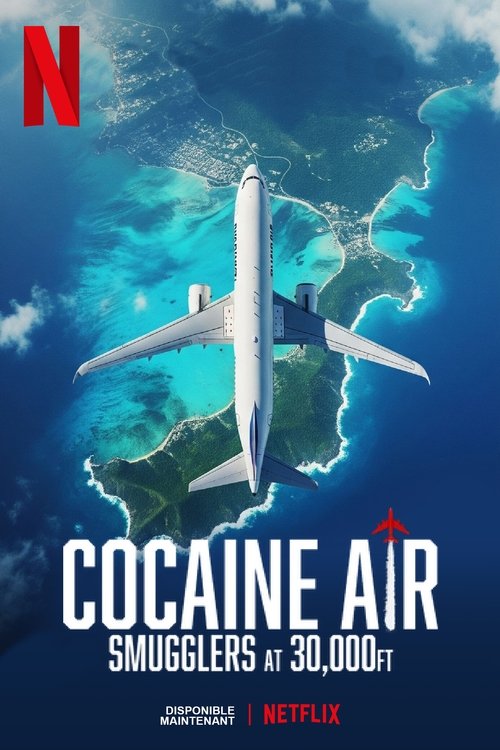 Cocaine Air Smugglers at 30,000 Ft. : 1.Sezon 1.Bölüm İzle