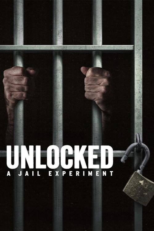 Unlocked A Jail Experiment : 1.Sezon 1.Bölüm İzle