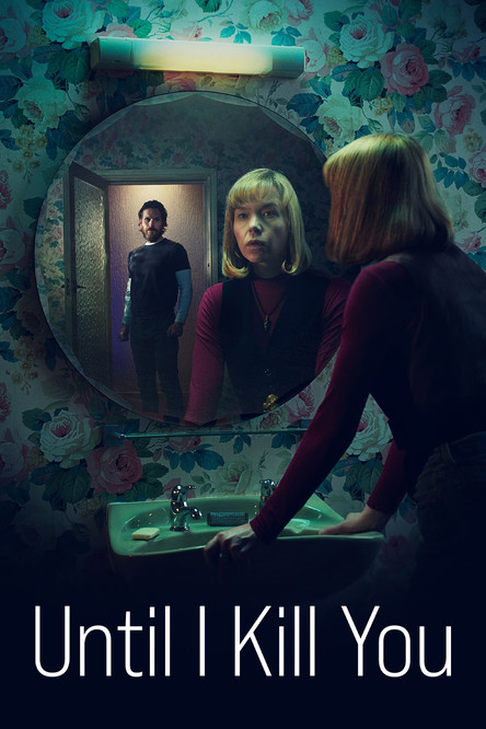 Until I Kill You : 1.Sezon 1.Bölüm İzle